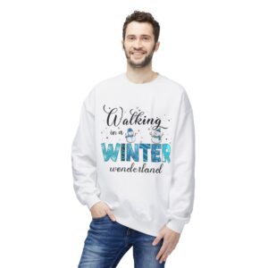 Walking In A Winter Wonderland Quotes Design - Sweatshirt