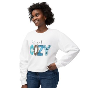 Let's Get Cozy Design - Lightweight Sweatshirt